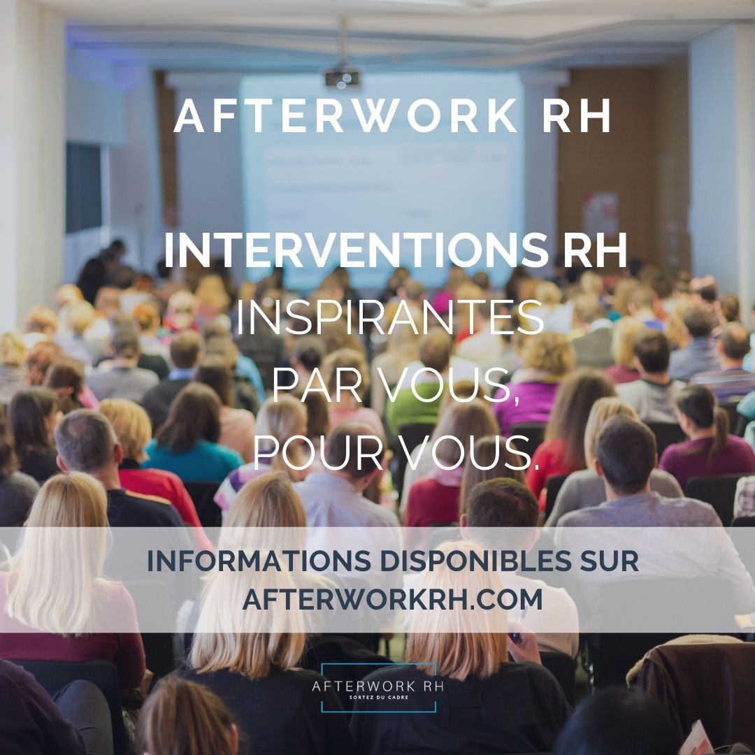 AfterWork RH - Interventions RH Inspirantes, par vous, pour vous. Informations disponibles sur afterworkrh.com