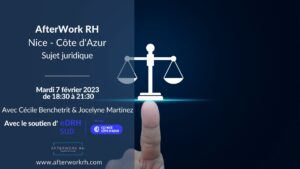 AfterWork RH Côte d’Azur – sujet juridique – 7 février 2023