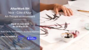 AfterWork RH Côte d’Azur – Art-Thérapie en mouvement – 14 mars 2023