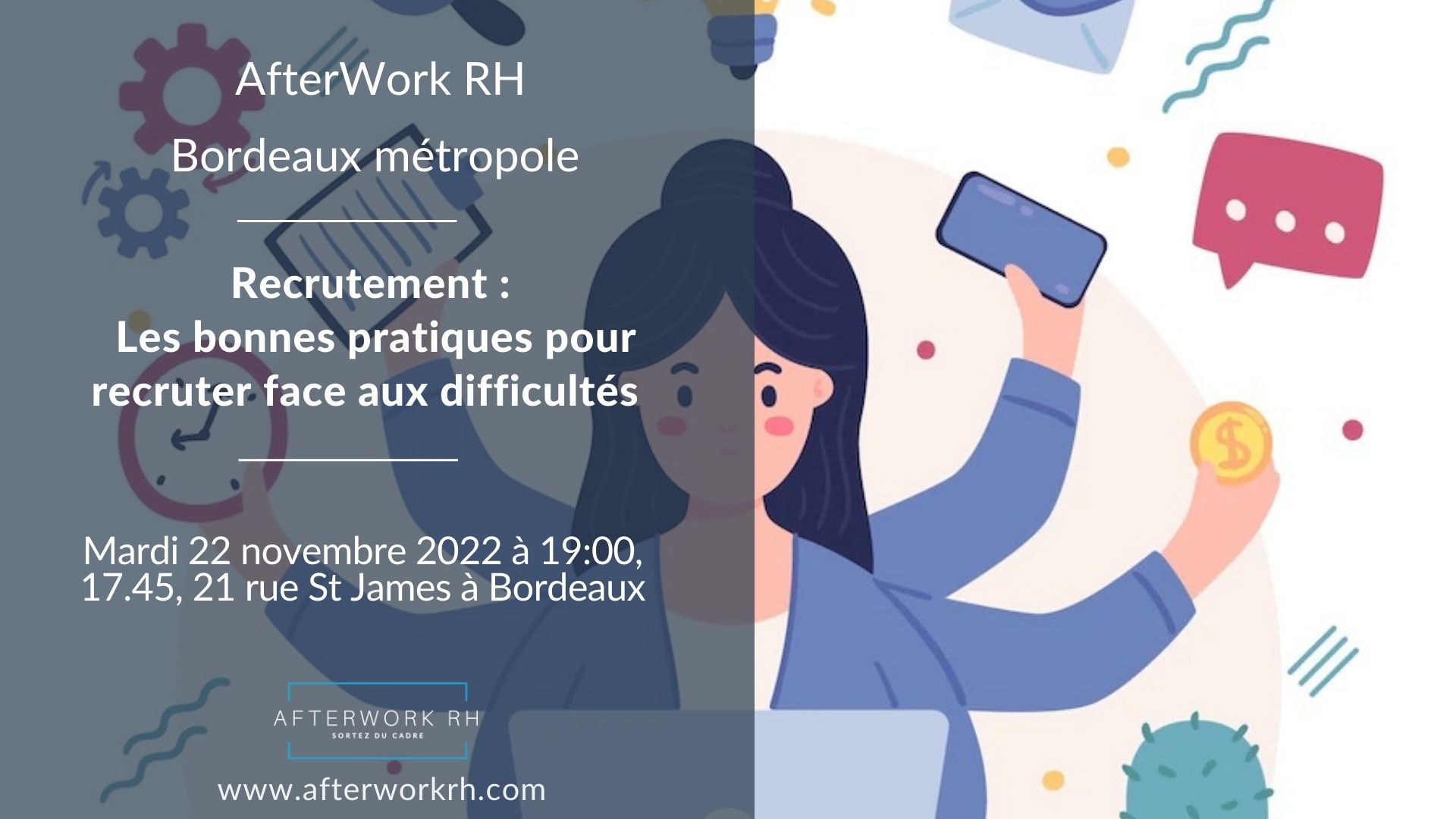 AfterWork RH Bordeaux - les bonnes pratiques pour recruter face aux difficultés - novembre 2022