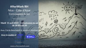AfterWork RH Côte d’Azur – 11 avril 2023 – Connaissance de soi
