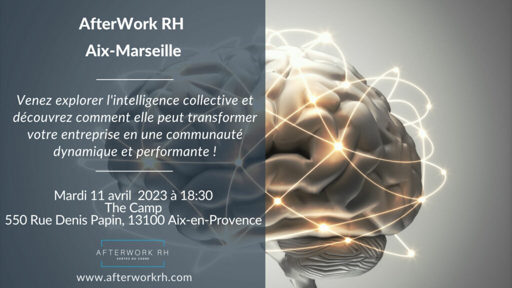 Evenement Aix Marseillle 11 avril 2023 - intelligence collective